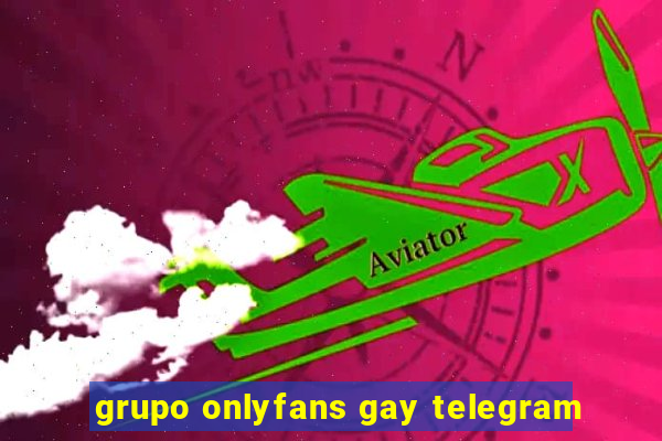 grupo onlyfans gay telegram